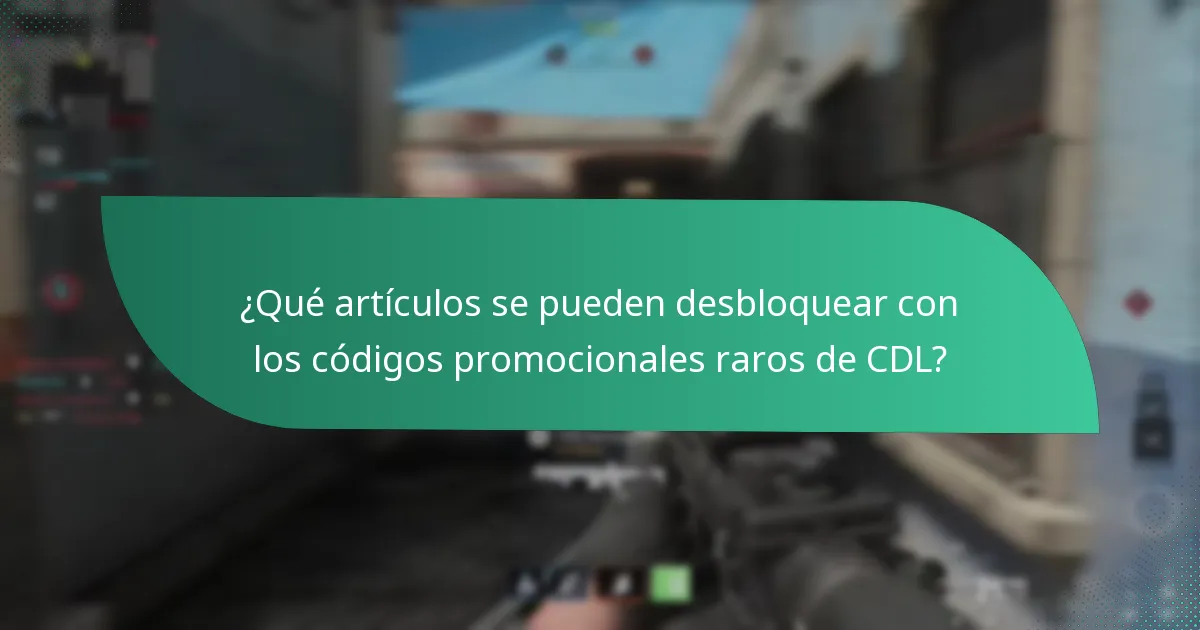 ¿Cuáles son los beneficios de usar códigos promocionales raros de CDL?
